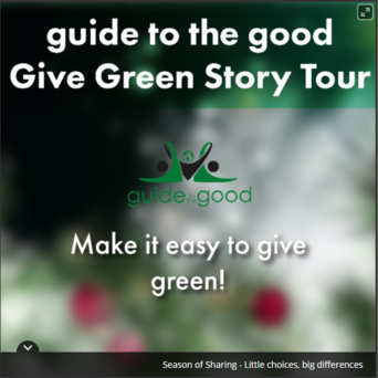 guide to the good Give Green Story Tour